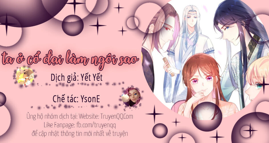 Ta Ở Cổ Đại Làm Ngôi Sao Chapter 3 - Trang 0