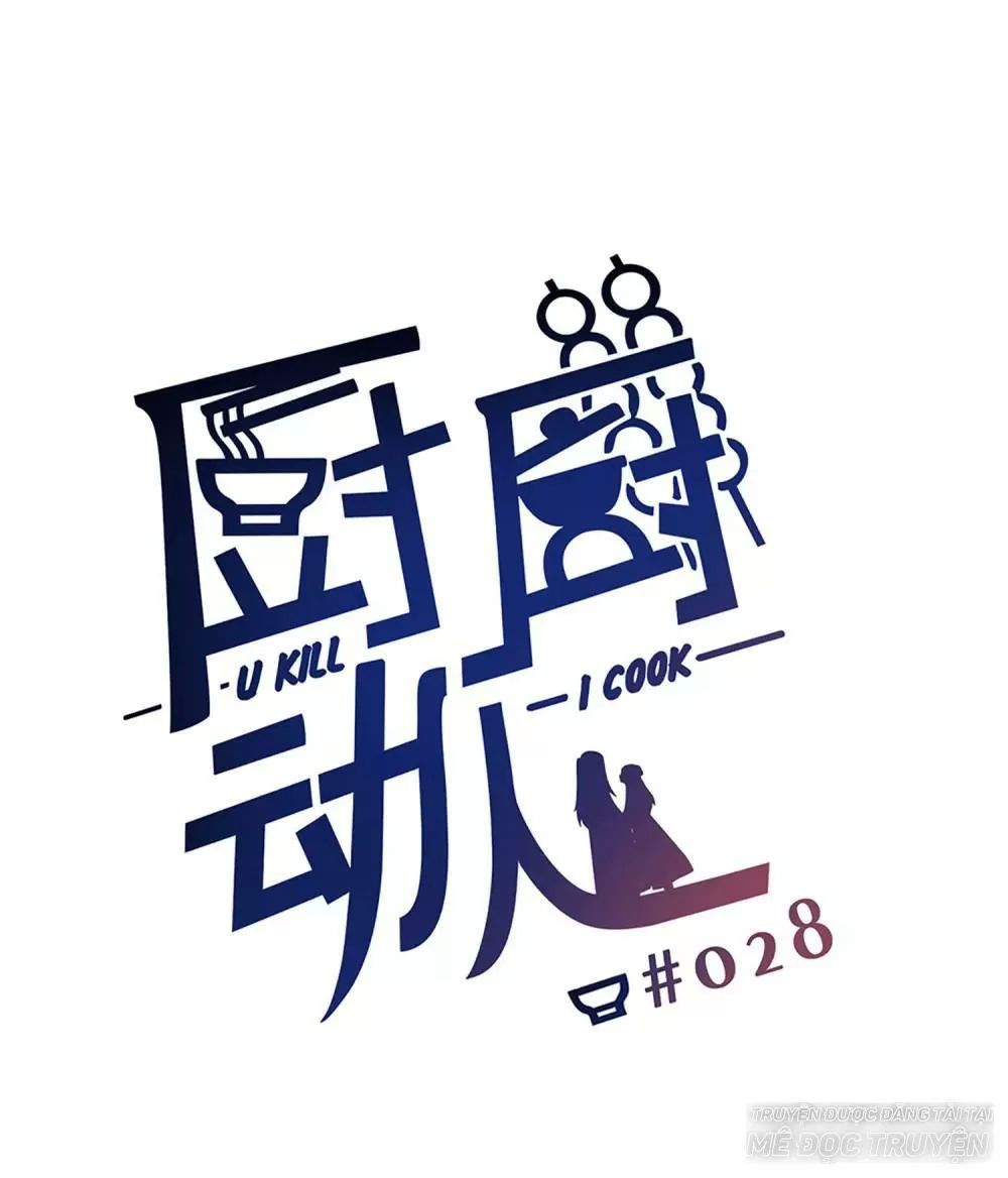 Ta Nấu - Chàng Giết Chapter 28 - Trang 0