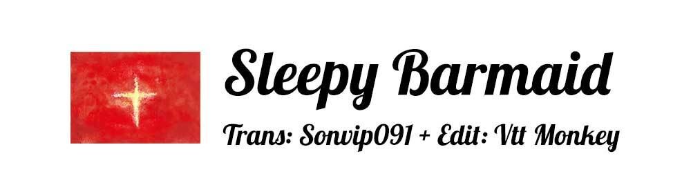 Sleepy Barmaid Chapter 8 - Trang 0