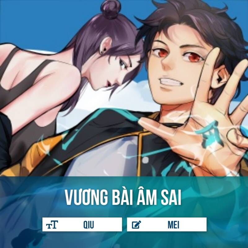 Vương Bài Âm Sai Chapter 1 - Trang 0