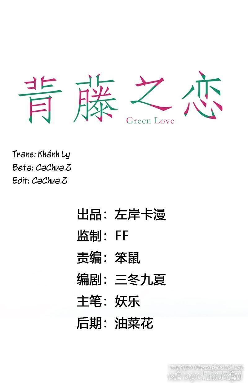 Thanh Đằng Chi Luyến: Thiếu Gia Tai Tiếng Và Nữ Hài Chapter 7 - Trang 0