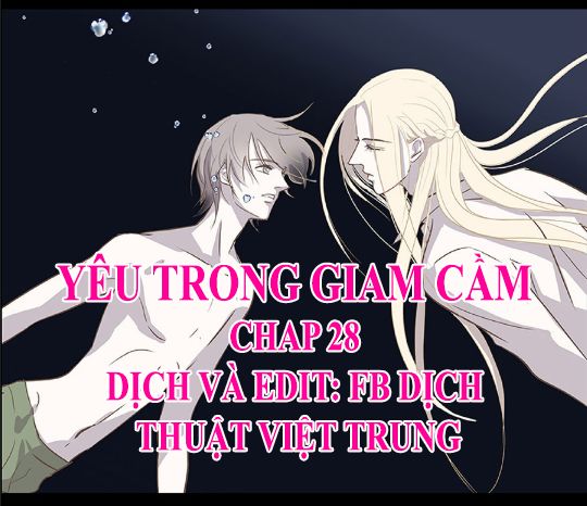 Yêu Trong Giam Cầm Chapter 28 - Trang 0