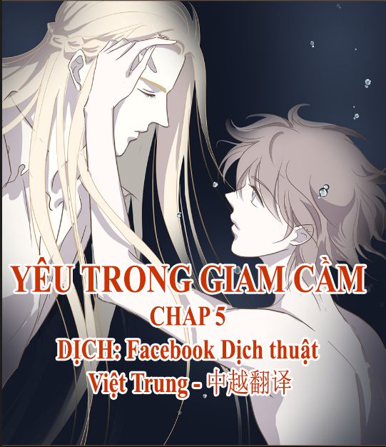 Yêu Trong Giam Cầm Chapter 5 - Trang 0