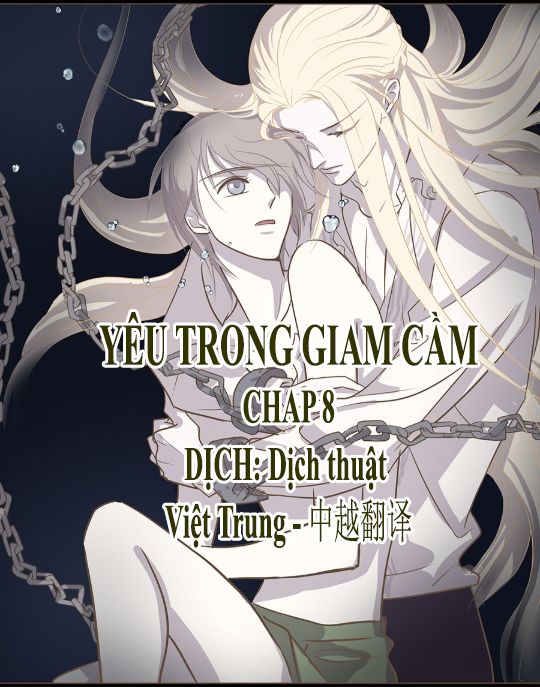 Yêu Trong Giam Cầm Chapter 8 - Trang 0