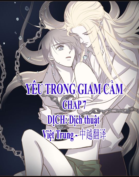 Yêu Trong Giam Cầm Chapter 7 - Trang 0