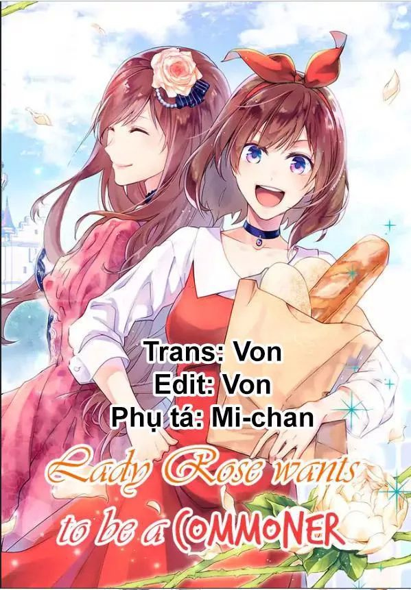 Lady Rose Wants To Be A Commoner Chapter 2.1 - Trang 0