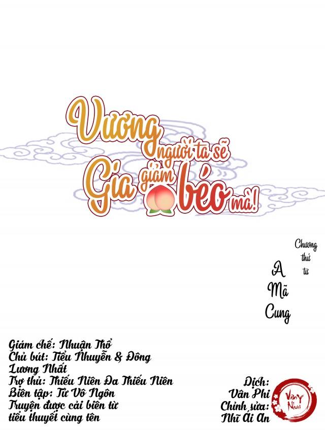 Vương Gia Người Ta Sẽ Giảm Béo Mà!!! Chapter 4 - Trang 0