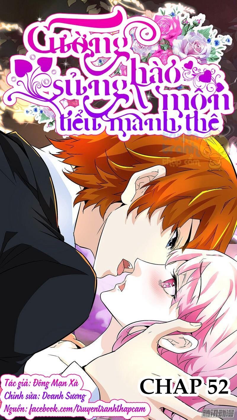 Cường Sủng Hào Môn Tiểu Manh Thê Chapter 52 - Trang 0