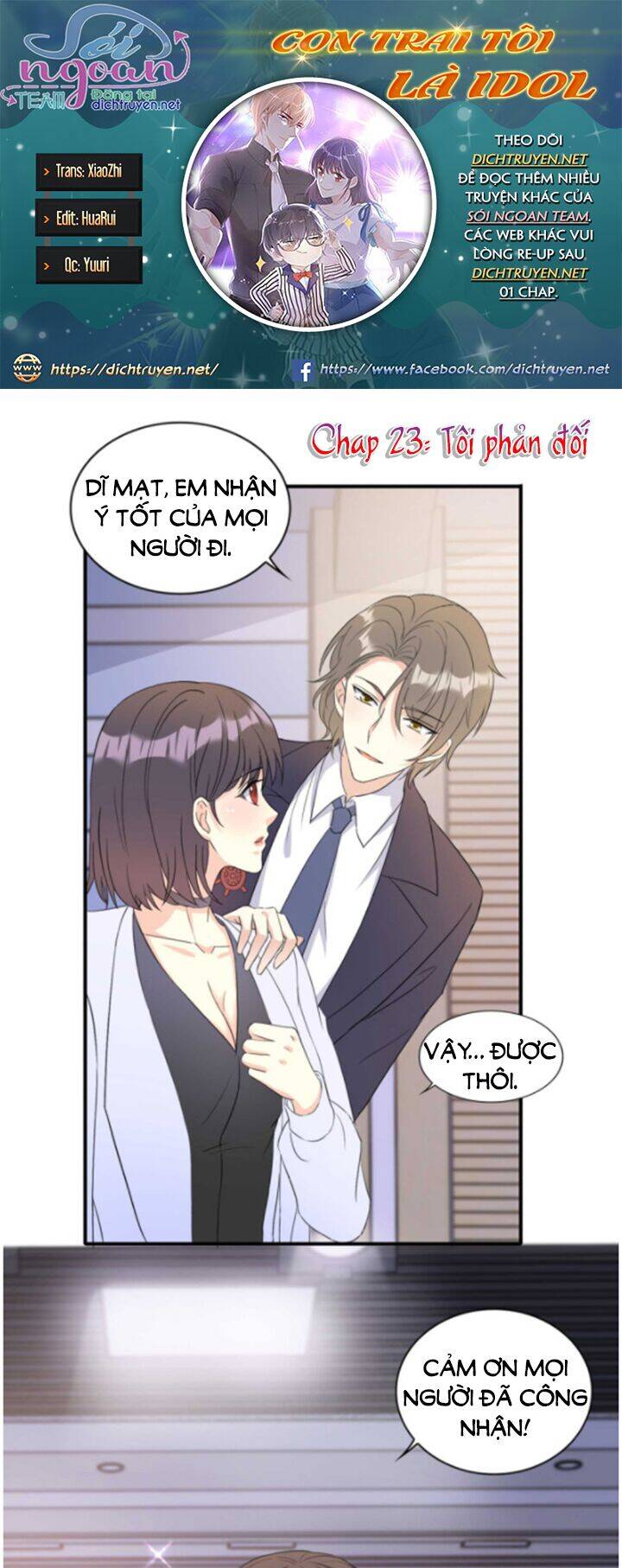 Con Trai Tôi Là Thần Tượng Hàng Đầu Chapter 23 - Trang 0