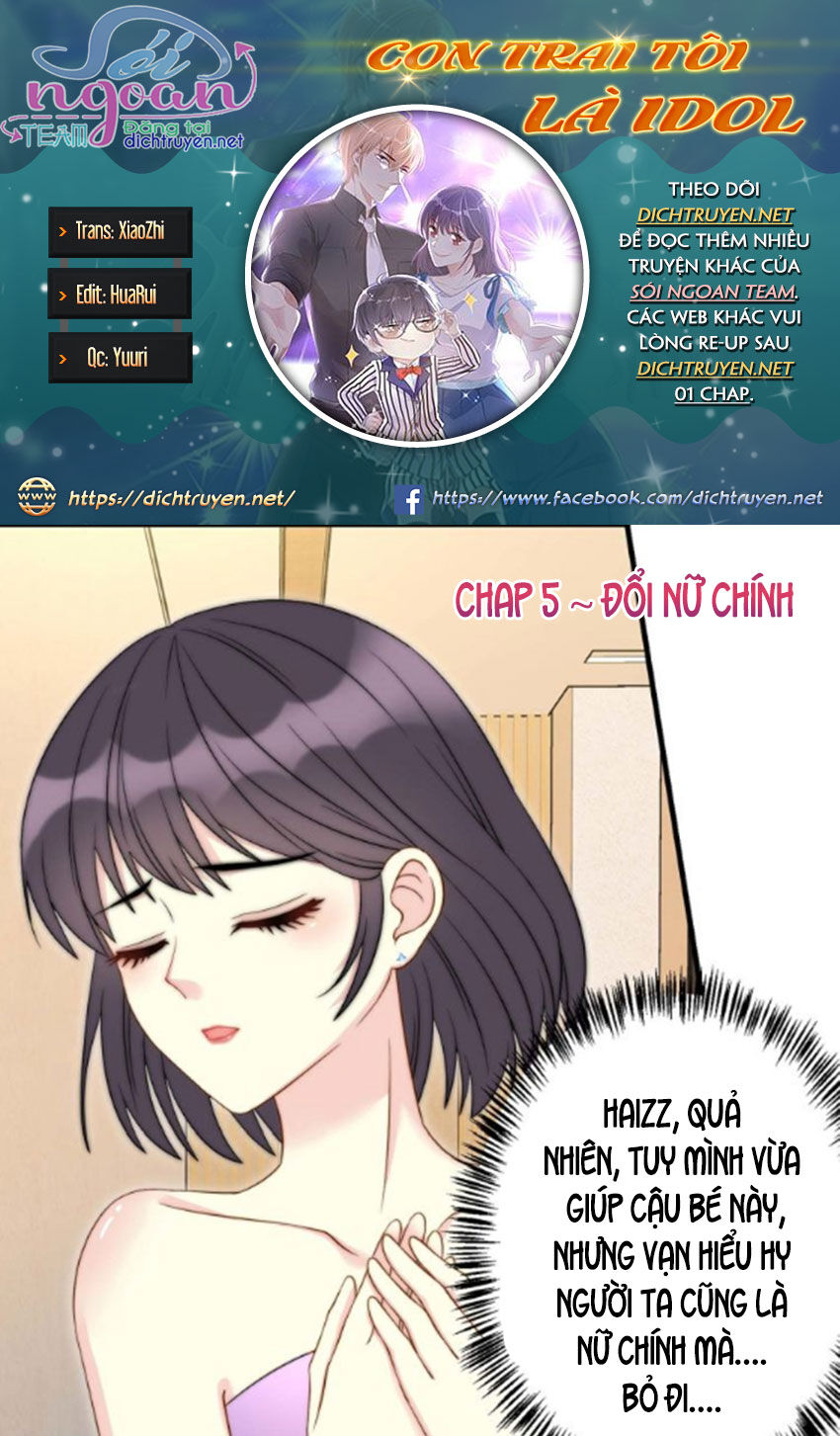 Con Trai Tôi Là Thần Tượng Hàng Đầu Chapter 5 - Trang 0