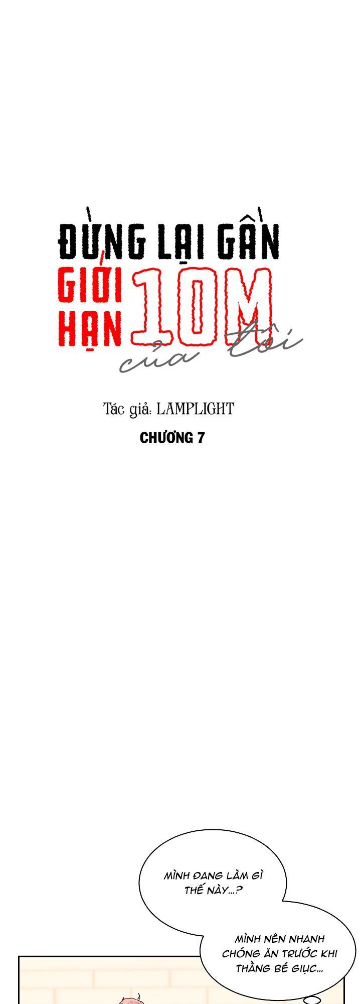 Đừng Lại Gần Giới Hạn 10M Của Tôi Chapter 7 - Trang 0