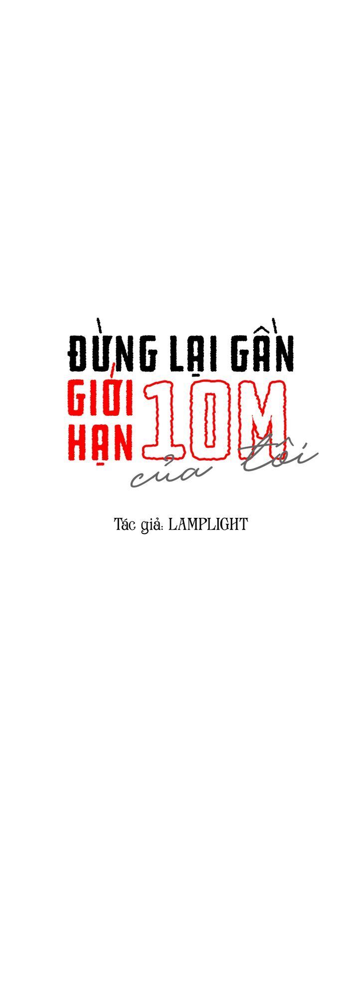Đừng Lại Gần Giới Hạn 10M Của Tôi Chapter 27 - Trang 0