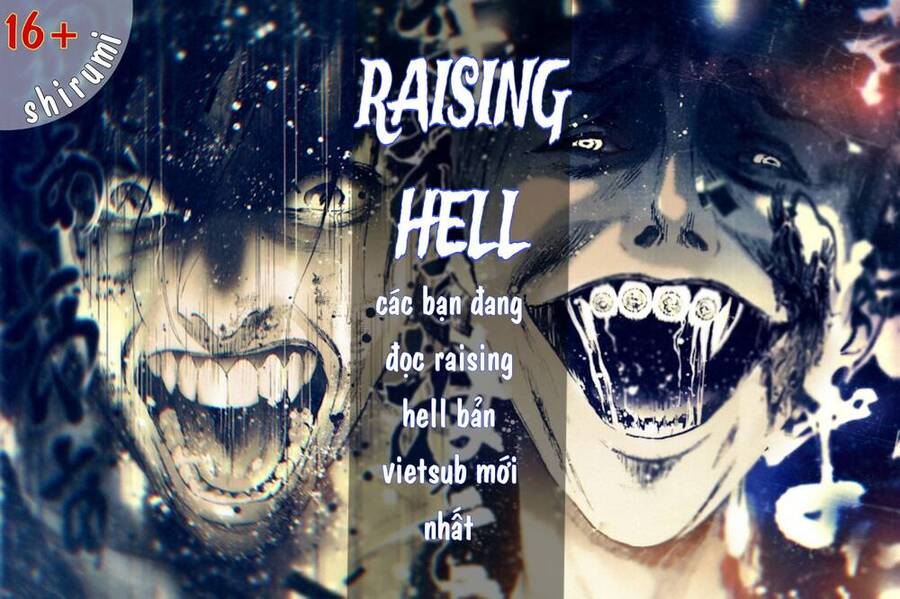 Raising Hell: Khúc Ca Nổi Loạn Chapter 4 - Trang 0