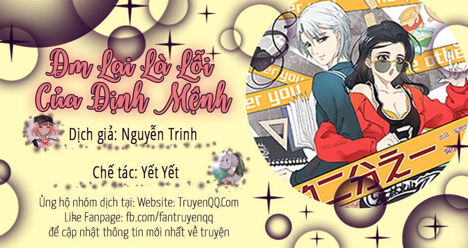 Đm Lại Là Lỗi Của Định Mệnh Chapter 17 - Trang 0
