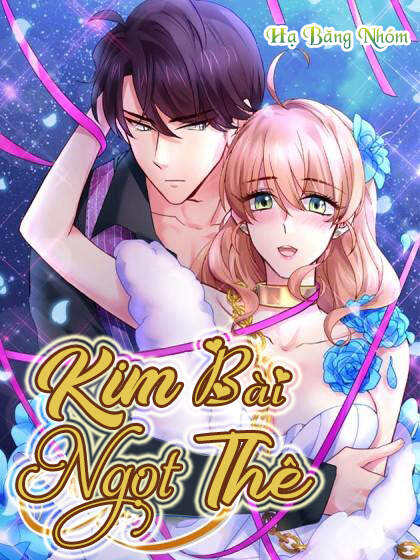 Kim Bài Điềm Thê Chapter 229 - Trang 0
