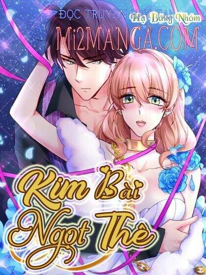 Kim Bài Điềm Thê Chapter 227 - Trang 0