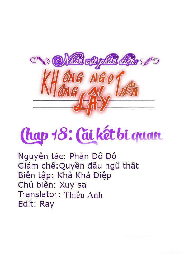 Nhân Vật Phản Diện: Không Ngọt Không Lấy Tiền Chapter 18 - Trang 0