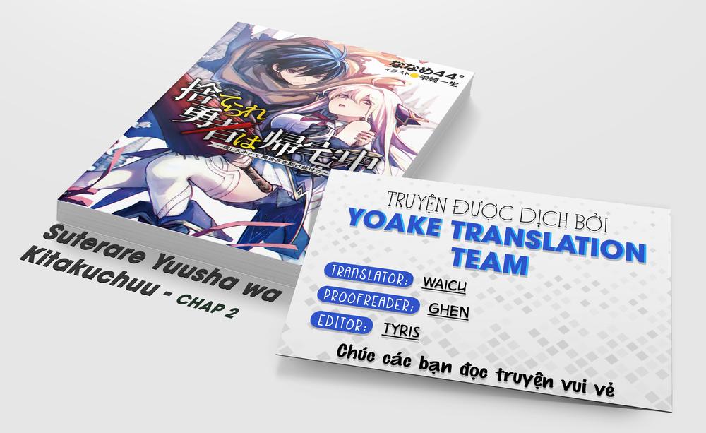 Suterare Yuusha Wa Kitakuchuu Chapter 2 - Trang 0