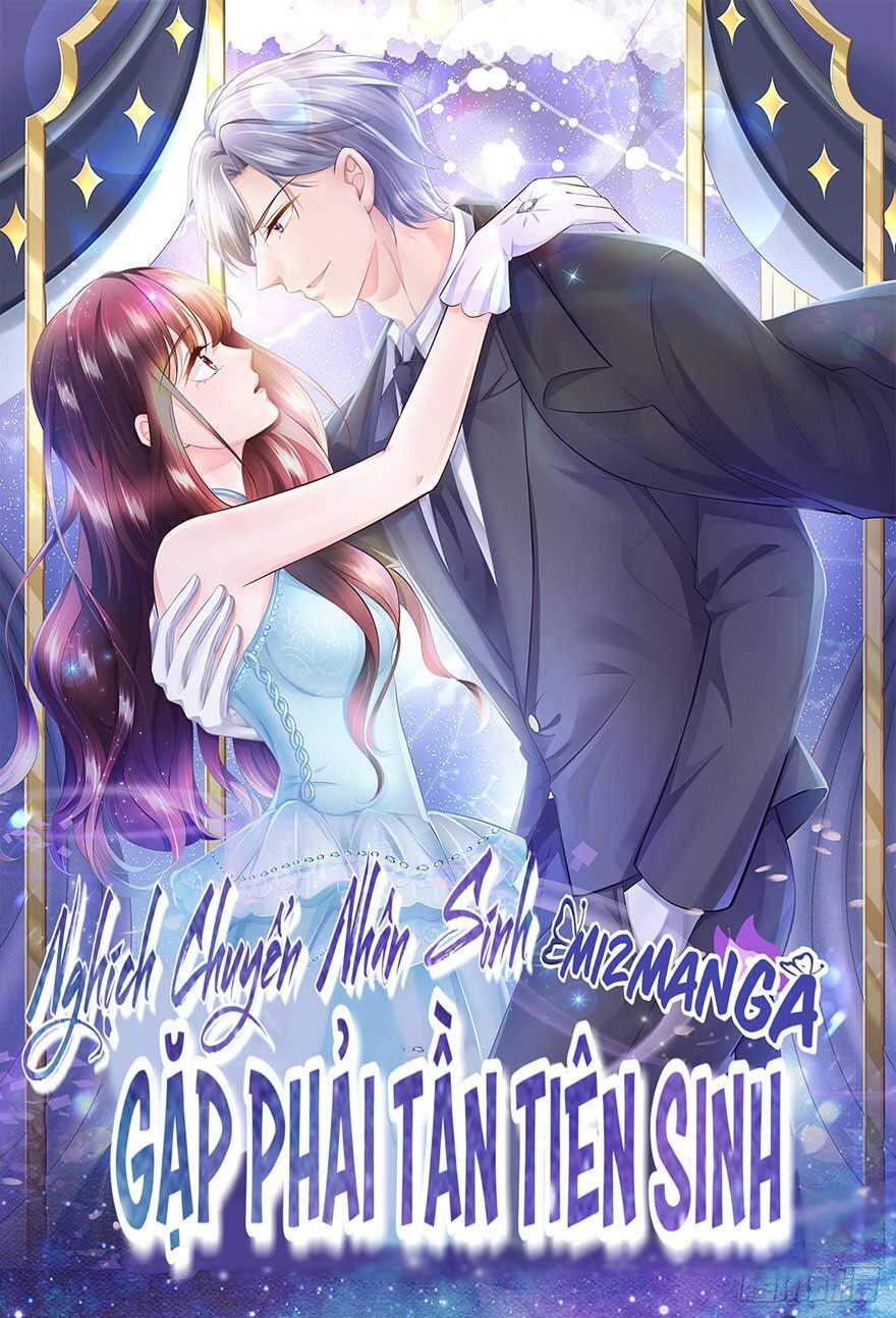 Nghịch Lai Chuyển Sinh: Gặp Phải Tần Tiên Sinh Chapter 17.2 - Trang 0