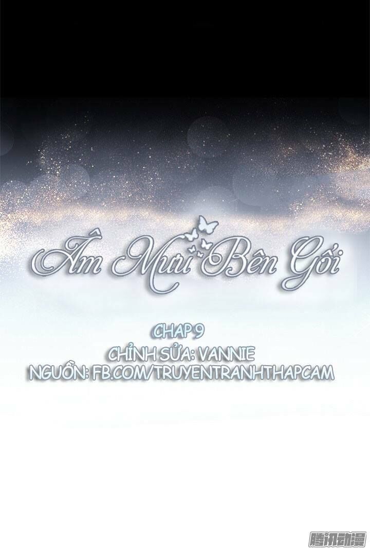 Âm Mưu Bên Gối Chapter 9 - Trang 0