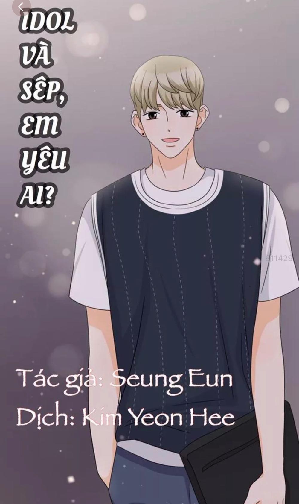 Idol Và Sếp Em Yêu Ai? Chapter 9 - Trang 0