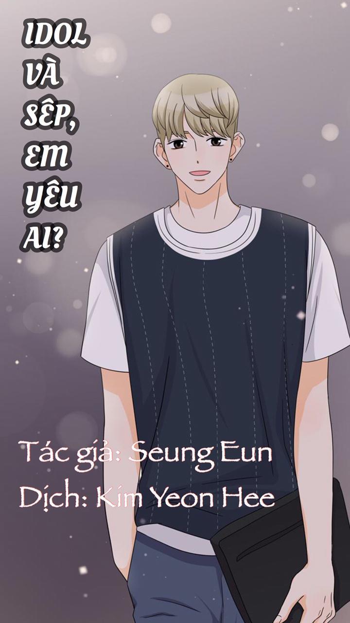 Idol Và Sếp Em Yêu Ai? Chapter 69 - Trang 0
