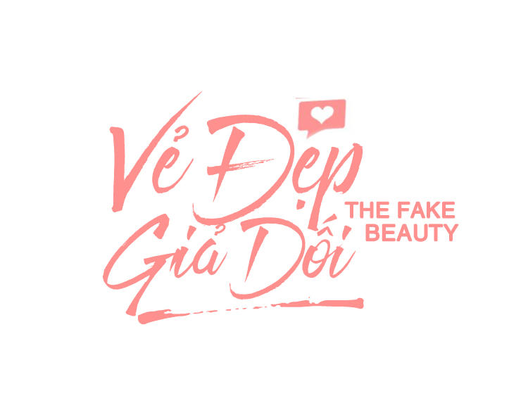 Vẻ Đẹp Giả Dối Chapter 4 - Trang 0