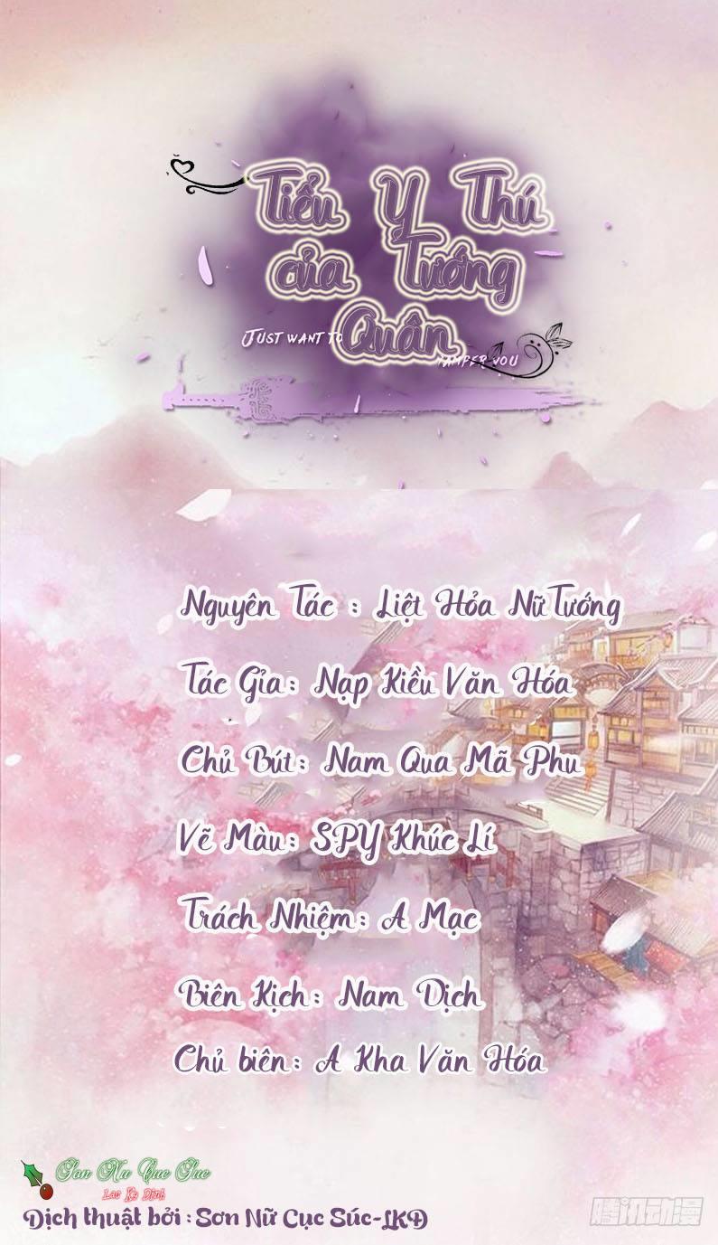 Tiểu Y Thú Của Tướng Quân Chapter 4 - Trang 0