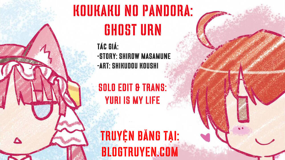 Pandora Trong Vỏ Màu Đỏ Thẫm: Tro Ma Chapter 11 - Trang 0