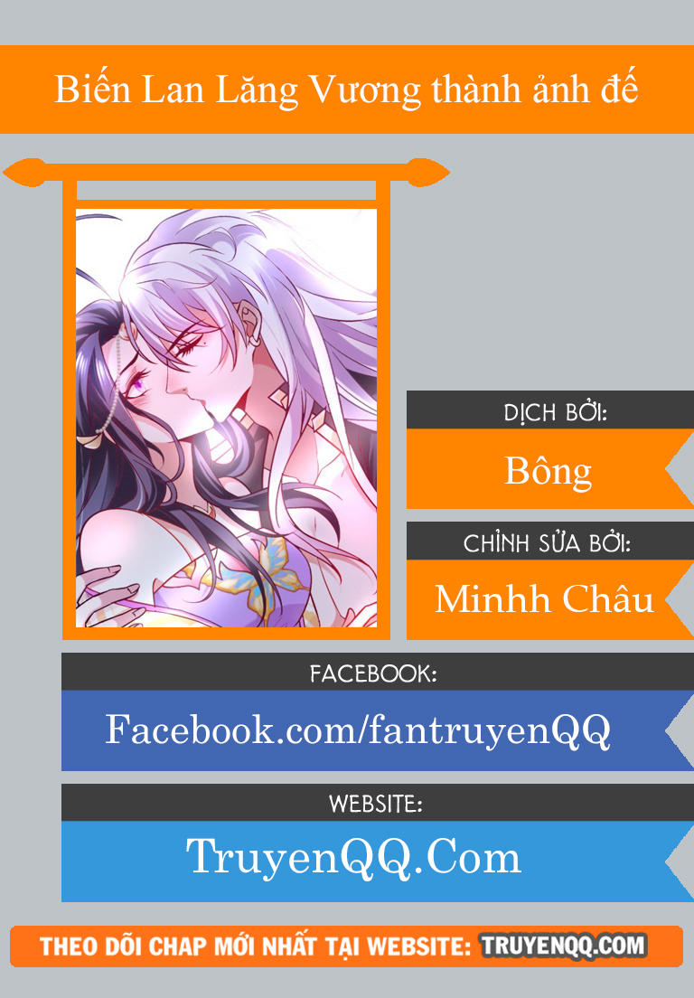 Biến Lan Lăng Vương Thành Ảnh Đế Chapter 4 - Trang 0