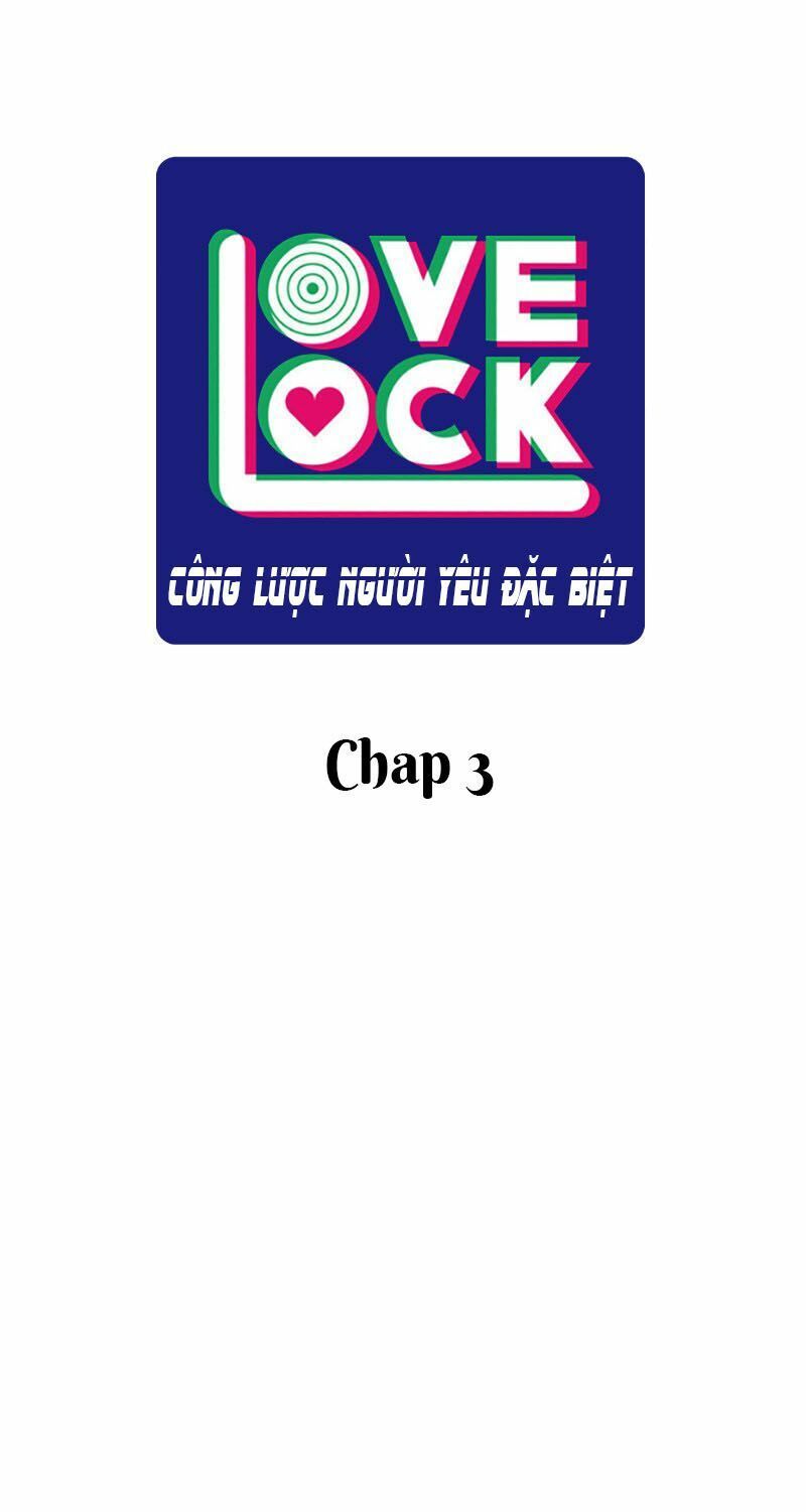 Công Lược Người Yêu Đặc Biệt - Love Lock Chapter 3 - Trang 1