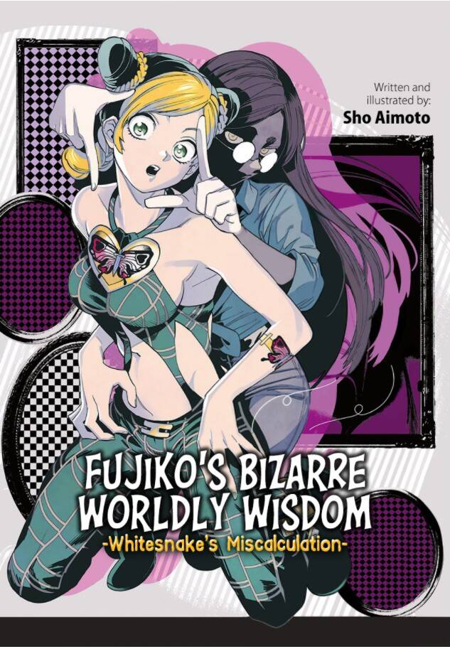 Fujiko's Bizarre Worldly Wisdom -Whitesnake's Miscalculation Chapter 1 - Trang 0