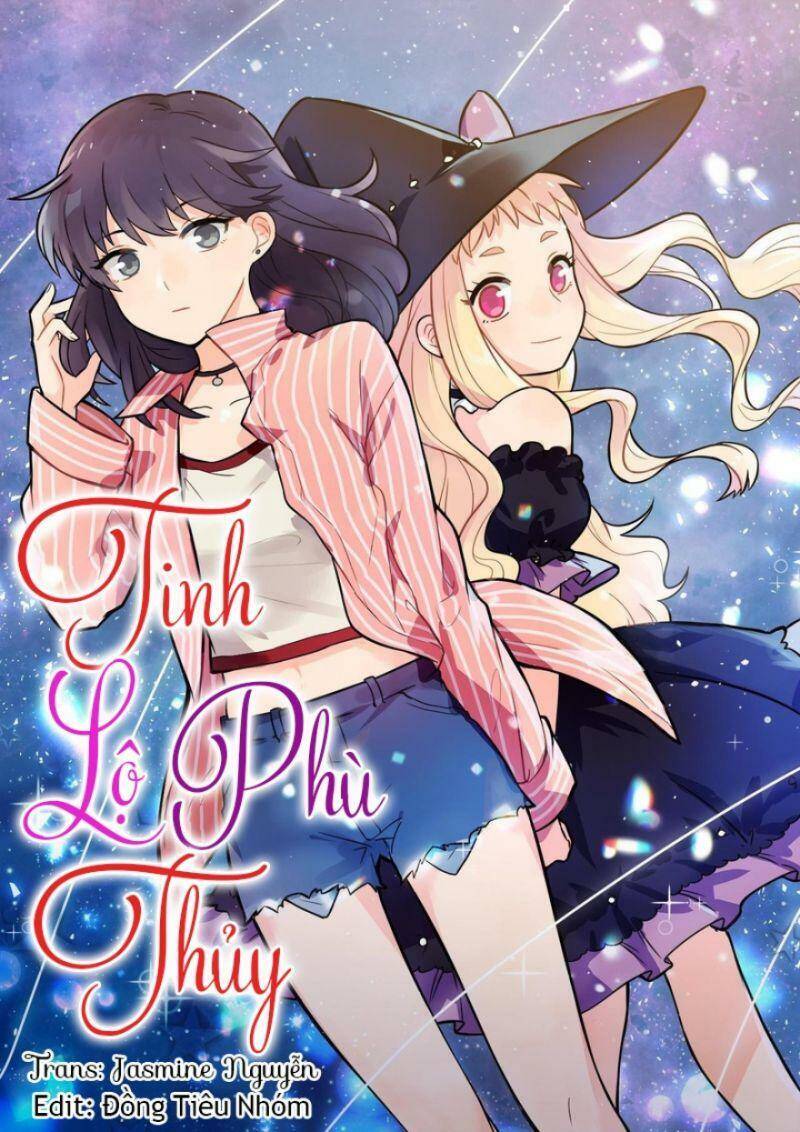 Tinh Lộ Phù Thủy Chapter 4 - Trang 0