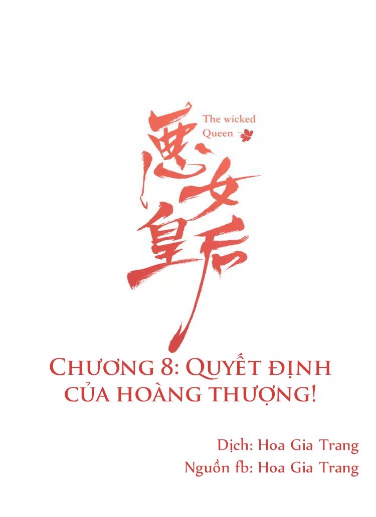 Ác Nữ Hoàng Hậu Chapter 8 - Trang 0