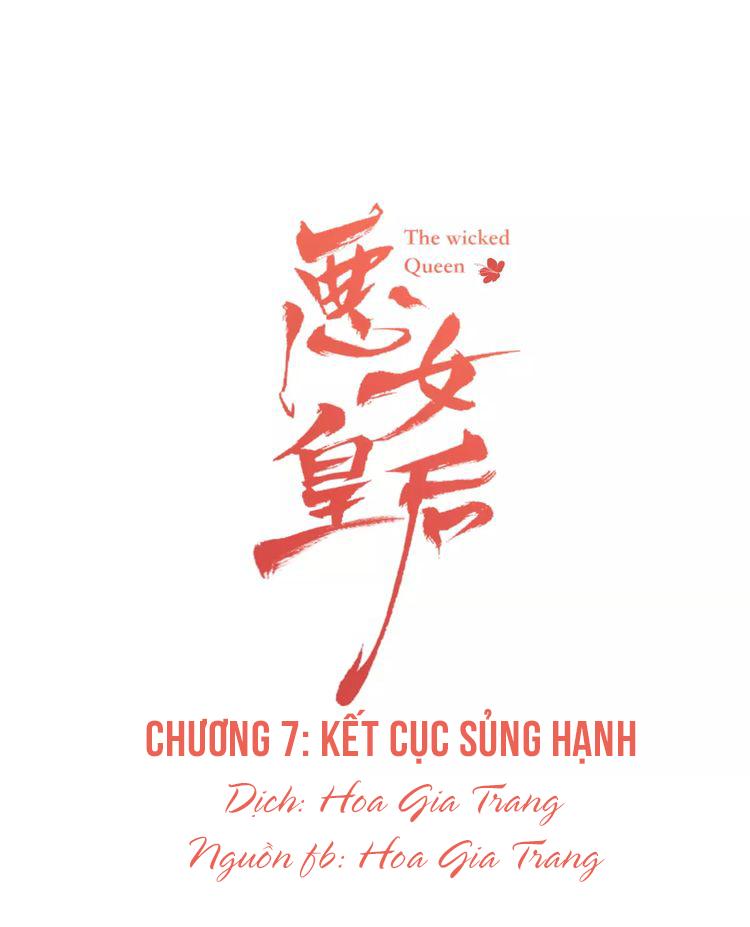 Ác Nữ Hoàng Hậu Chapter 7 - Trang 0
