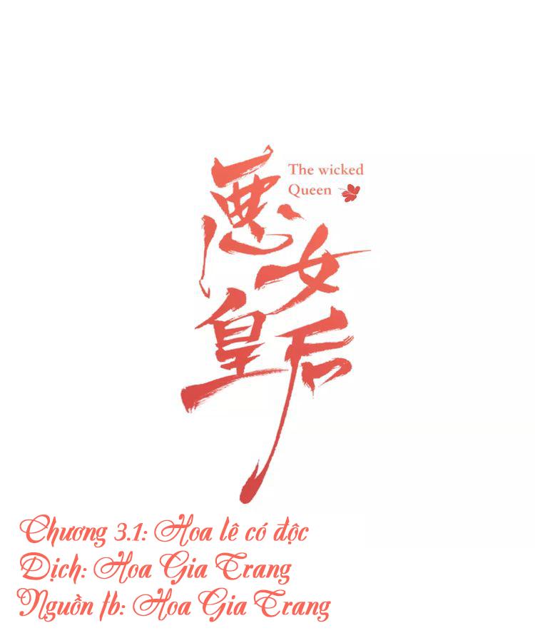 Ác Nữ Hoàng Hậu Chapter 3.1 - Trang 0