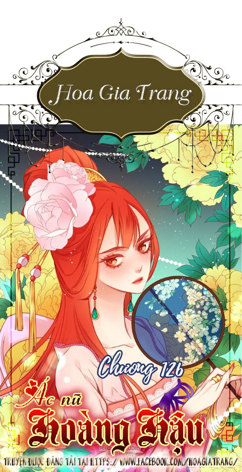 Ác Nữ Hoàng Hậu Chapter 126 - Trang 0