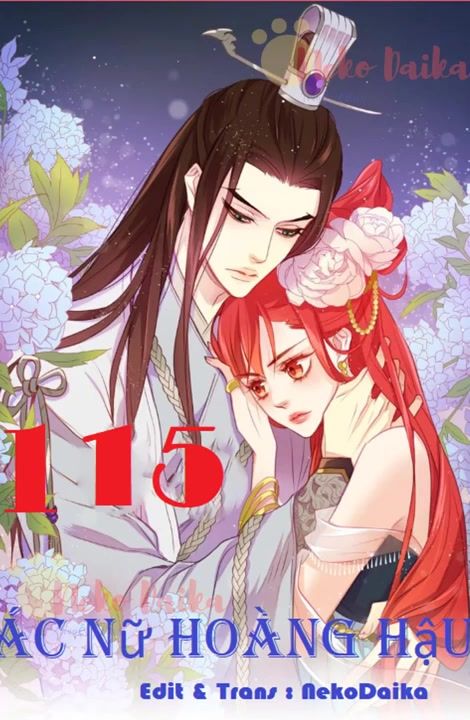 Ác Nữ Hoàng Hậu Chapter 115 - Trang 0