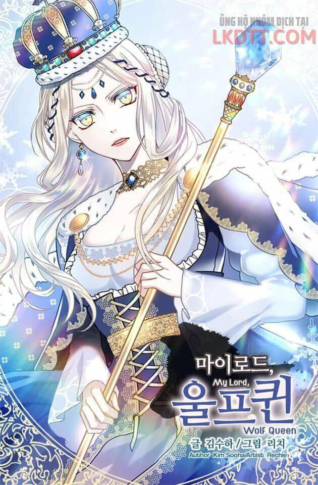 Mylord, Nữ Hoàng Của Loài Sói! Chapter 10 - Trang 0