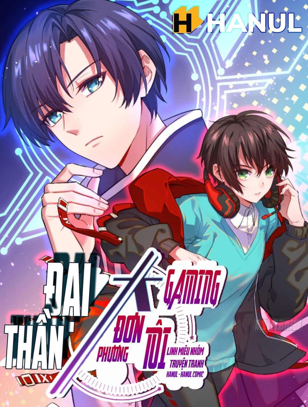 Đại Thần Gaming Đơn Phương Tôi Chapter 1.1 - Trang 0