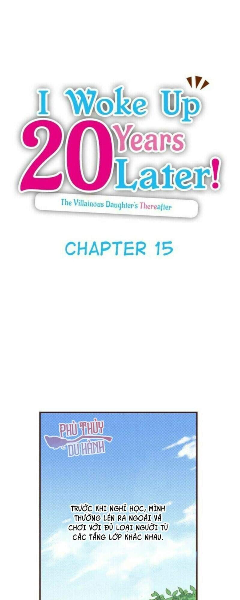 Tôi Tỉnh Lại Sau 20 Năm! Chapter 15 - Trang 0