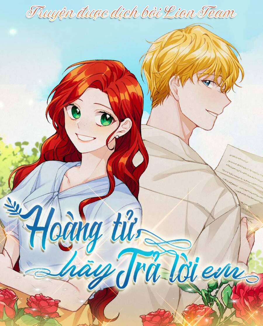 Hãy Trả Lời Em, Hoàng Tử! Chapter 23 - Trang 0