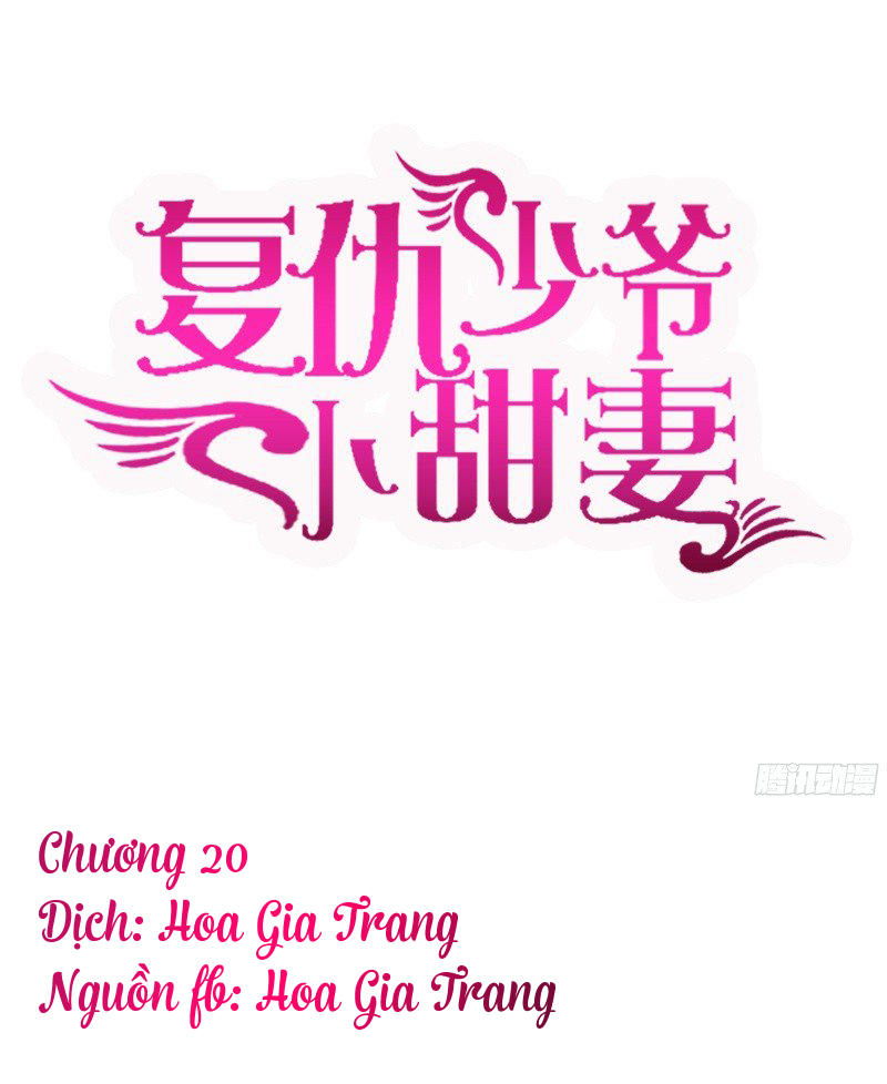 Phục Thù Thiếu Gia Tiểu Điềm Thê Chapter 20 - Trang 0