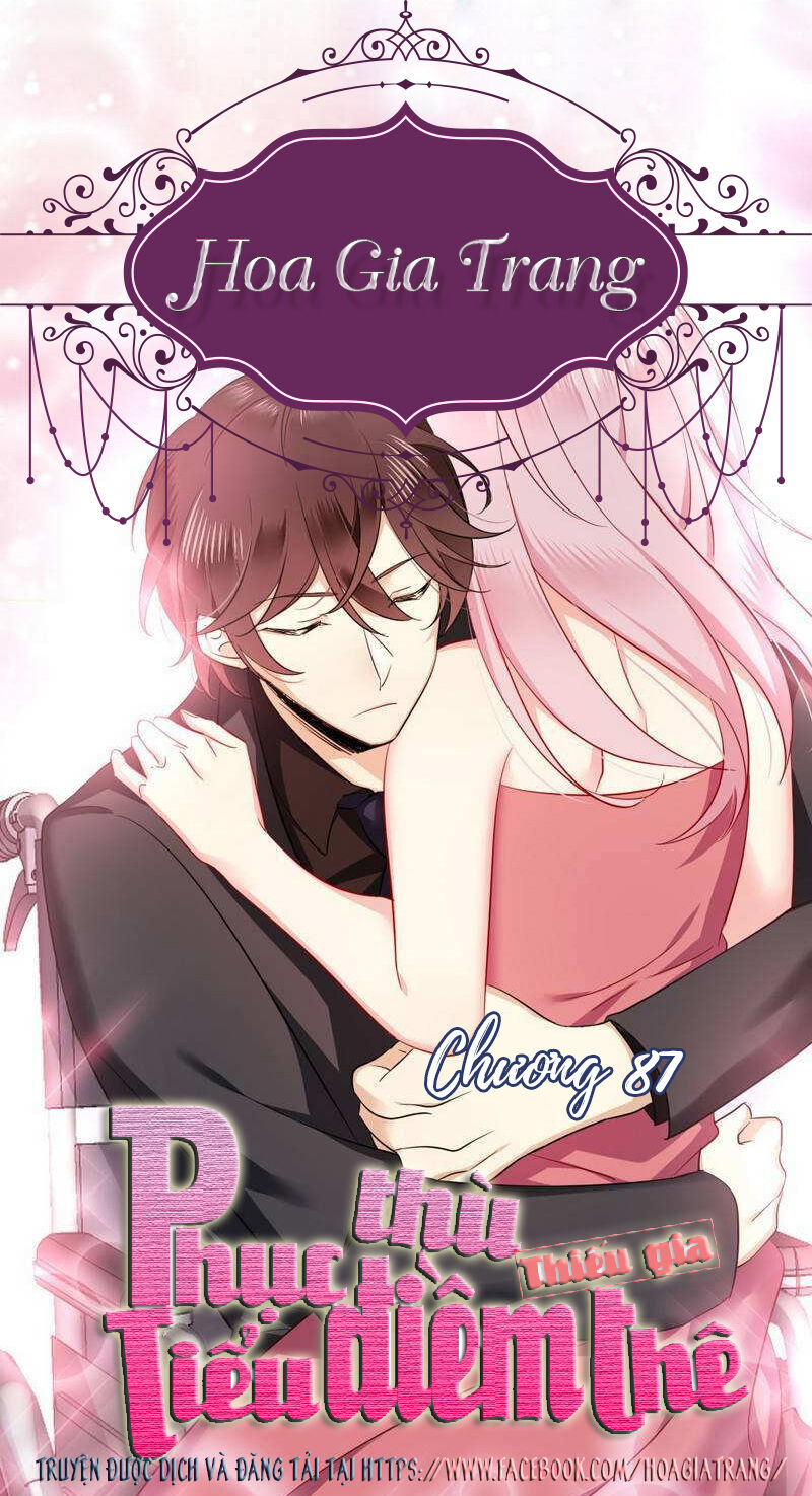Phục Thù Thiếu Gia Tiểu Điềm Thê Chapter 88 - Trang 0