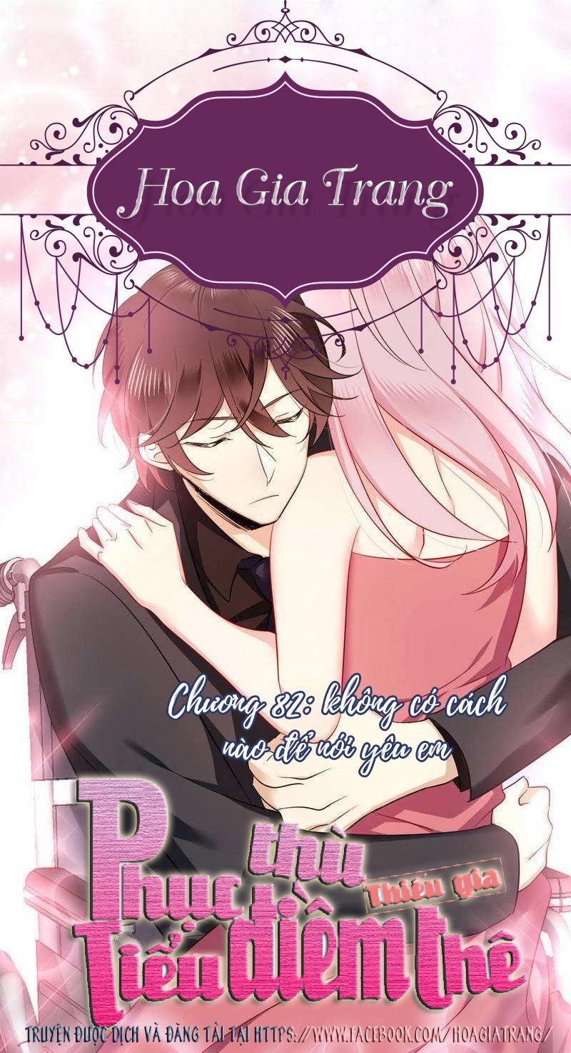 Phục Thù Thiếu Gia Tiểu Điềm Thê Chapter 83 - Trang 0