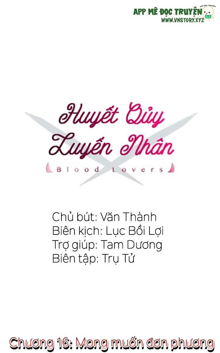 Tình Yêu Huyết Ma Chapter 16 - Trang 1