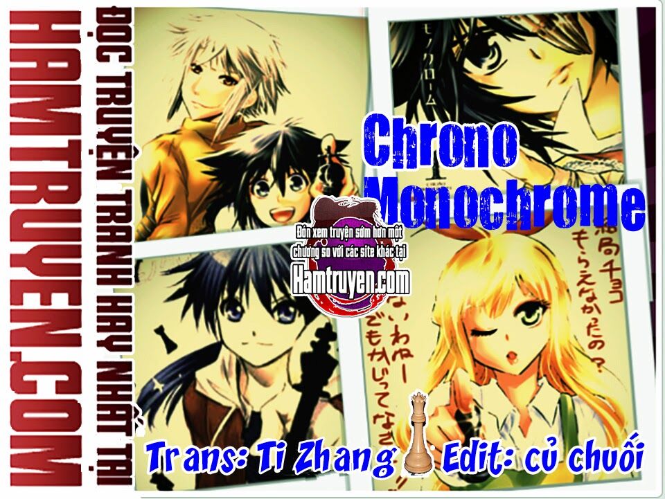 Chrono Monochrome Chapter 3 - Trang 0