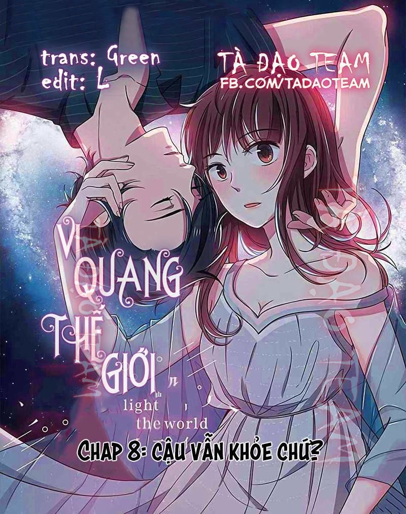 Vi Quang Thế Giới Chapter 8 - Trang 0