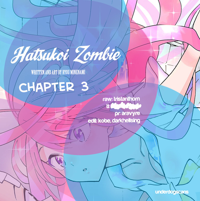 Hatsukoi Zombie Chapter 3 - Trang 0