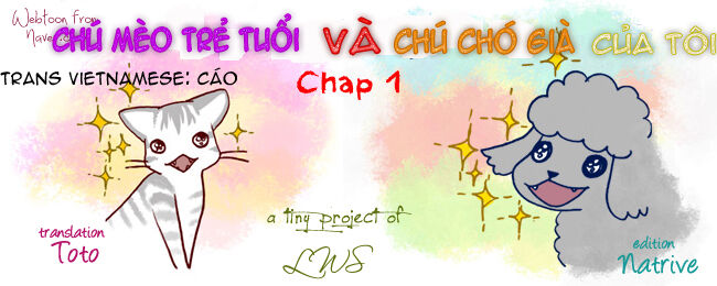 My Young Cat And My Old Dog Chapter 1 - Trang 0